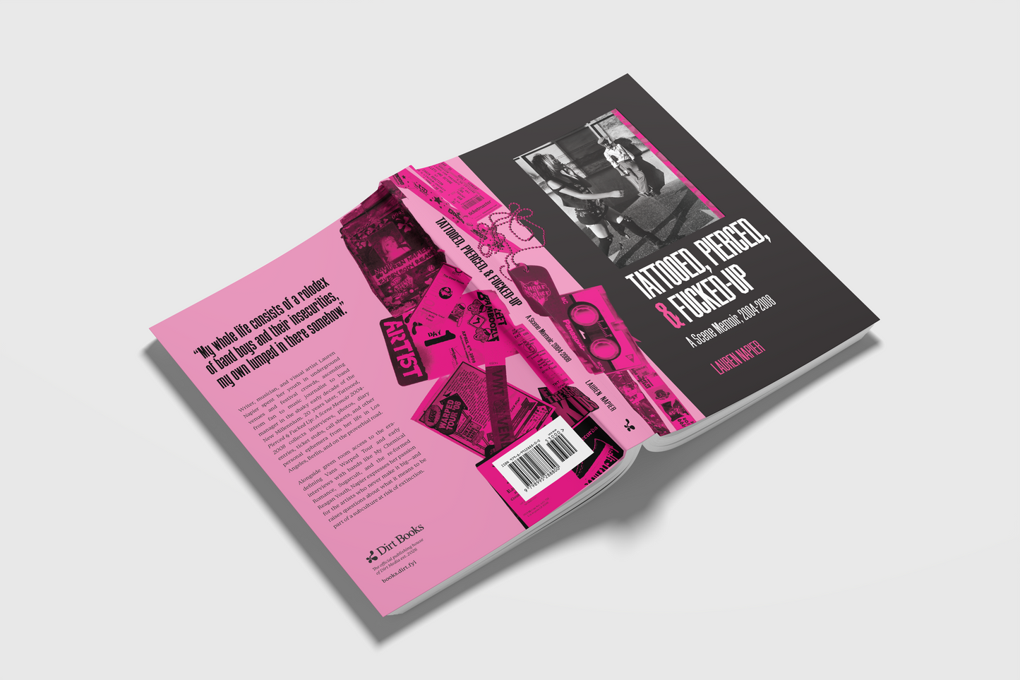 PRE-ORDER: Tattooed, Pierced, & Fucked-Up: A Scene Memoir 2004–2008